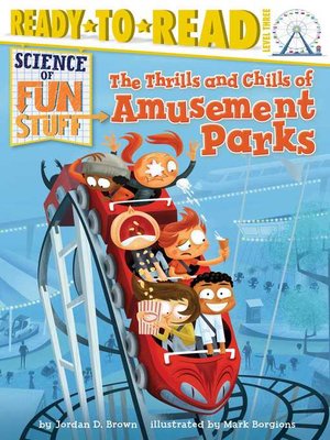 cover image of The Thrills and Chills of Amusement Parks